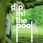 dipinthepool_highwire